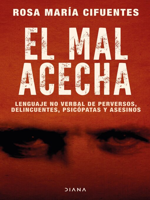 Title details for El mal acecha by Rosa María Cifuentes Castañeda - Available